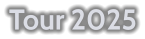 Tour 2025